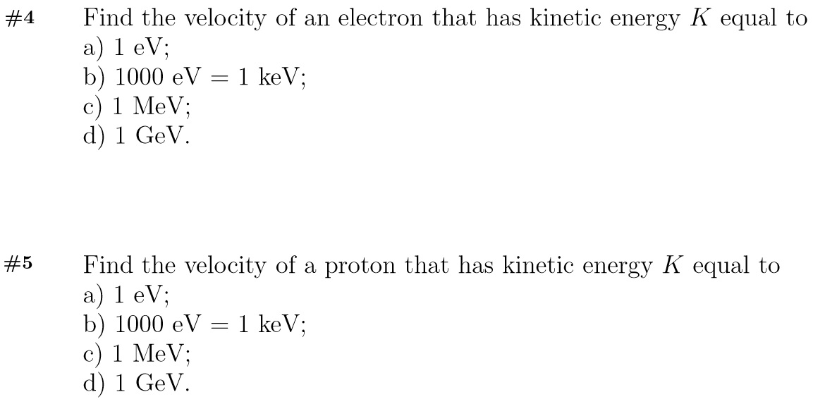Solved Find the velocity an that has kinetic | Chegg.com
