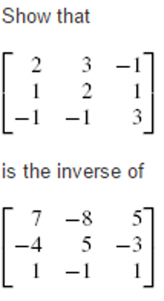 solved-show-that-2-3-1-1-2-1-1-1-3-is-the-inverse-of-chegg