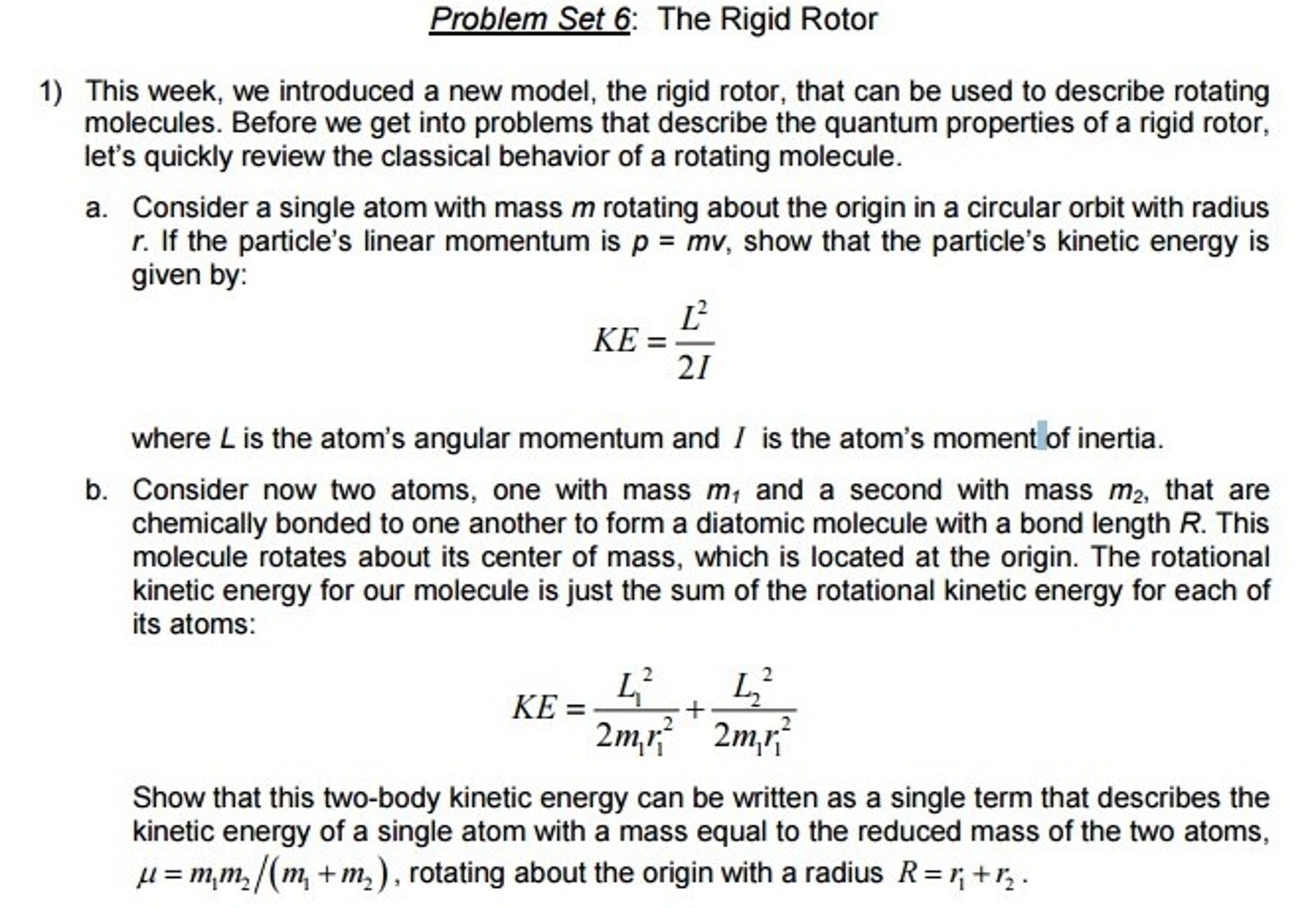 angular momentum and mass center For translational motion the kinetic energy is defined as ½ mv cm 2 where v is the linear velocity of the center of mass the rotational angular momentum. angular momentum and mass center For translational motion the kinetic energy is defined as ½ mv cm 2 where v is the linear velocity of the center of mass the rotational angular momentum.