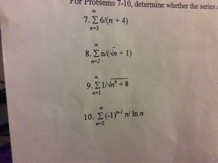 Solved 1 Determine Whether The Series Converge Or Diverge Chegg Com