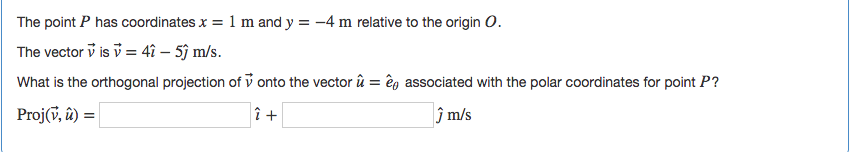 Solved The Point P Has Coordinates X 1 M And Y 4 M R Chegg Com
