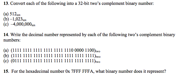 Solved Convert Each Of The Following Into A 32 Bit Two S Chegg Com