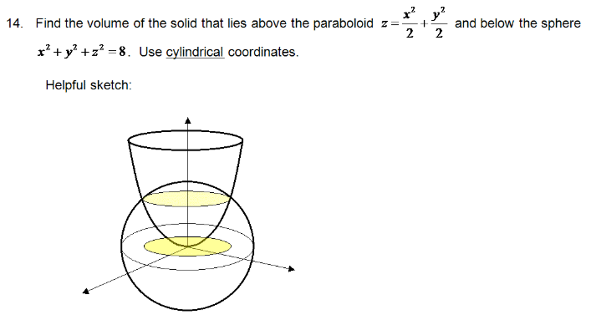 Find The Volume Of The Solid That Lies Above The Chegg Com