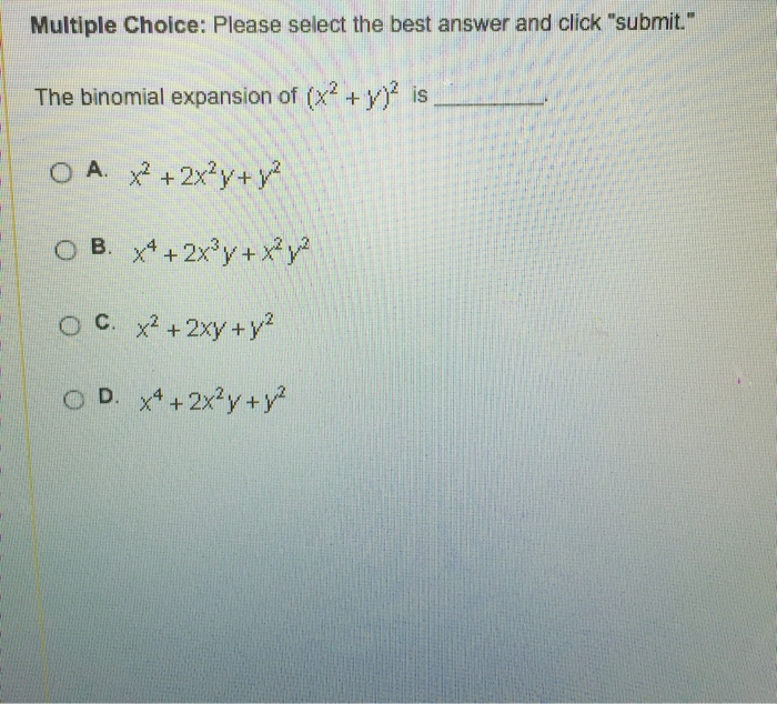 The Binomial Expansion Of X 2 Y 2 Is A X 2 Chegg Com