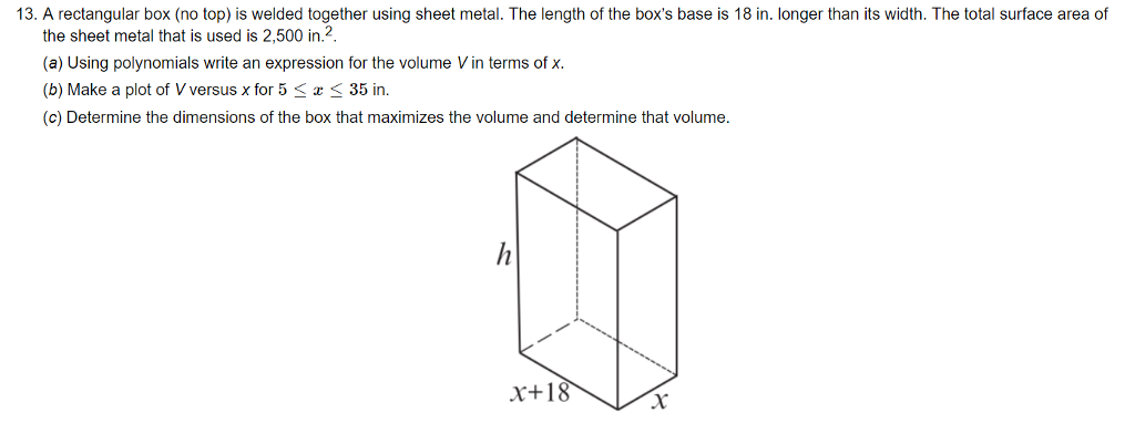 Solved 13. A rectangular box (no top) is welded together