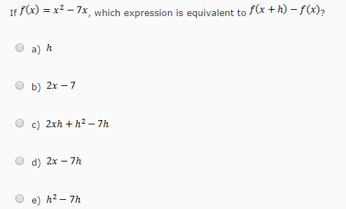 Solved If F X X 2 7x Which Expression Is Equivalent Chegg Com