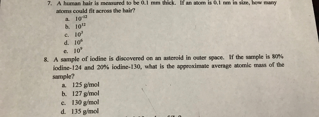 Solved 7 A Human Hair Is Measured To Be 0 1 Mm Thick If