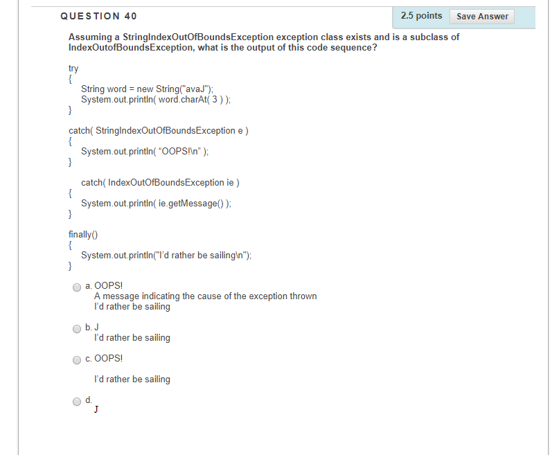 Question & Answer: QUESTION 34 2.5 points Save Answer For Question 34 consider the following three classes: public class A private int n..... 9