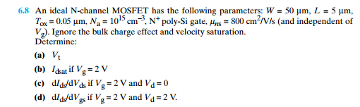 Solved An Ideal N Channel Mosfet Has The Following Parame Chegg Com