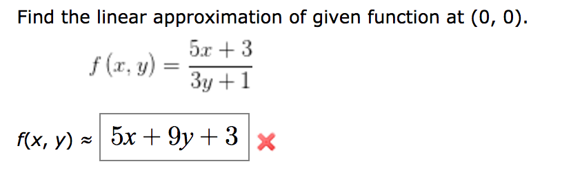 Solved Find The Linear Approximation Of Given Function At