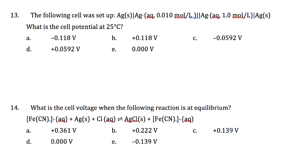 Solved The Following Cell Was Set Up Ag S Ag Aq 0 010 Chegg Com