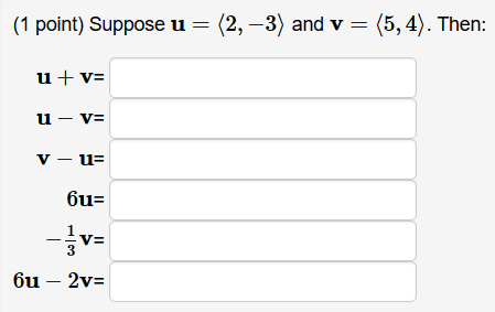 Suppose U 2 3 And V 5 4 Then U V U V Chegg Com