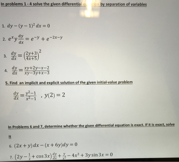 Solved Solve The Given Differentia By Separation Of Varia Chegg Com