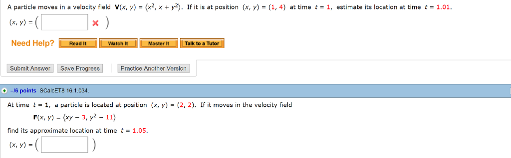 Solved A Particle Moves In A Velocity Field V X Y X2 Chegg Com