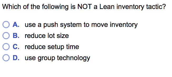 Which Of The Following Is Not A Lean Inventory Chegg 