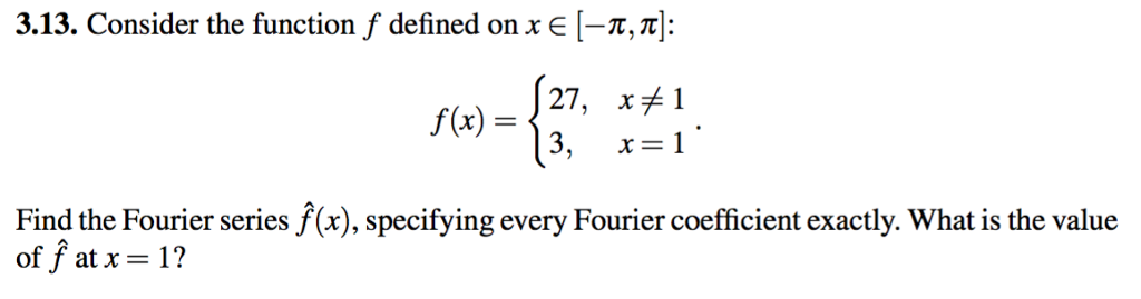 Solved 3 13 Consider The Function F Defined On X E P P Chegg Com