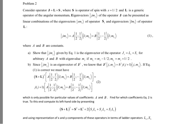 Consider Operator J L S Where S Is Operator O Chegg Com