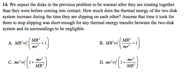 Solved How Large Must The Initial Angular Speed ? Of The