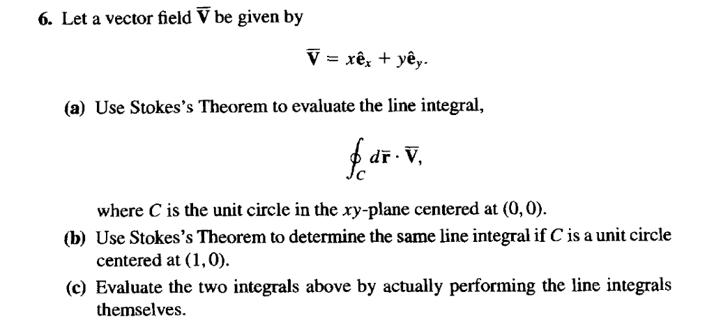 Solved Let A Vector Field Bar V Be Given By Bar V X Cap Chegg Com