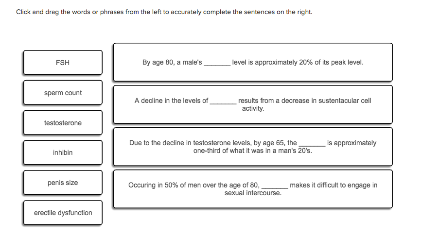 Question: Click and drag the words or phrases from the left to accuratelycomplete the sentences on the right