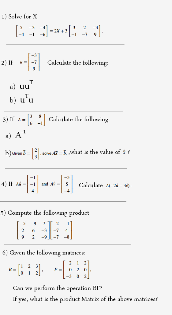 Solved Solve for X [5 - 3 -4 -4 -1 -6] = 2X + 2 [3 2 -3 | Chegg.com