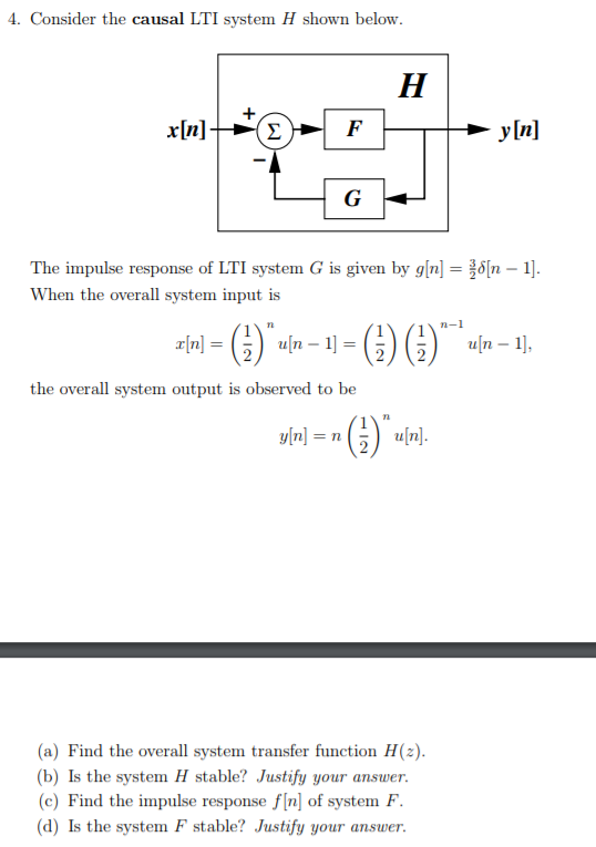 Solved 4 Consider The Causal Lti System H Shown Below Th Chegg Com