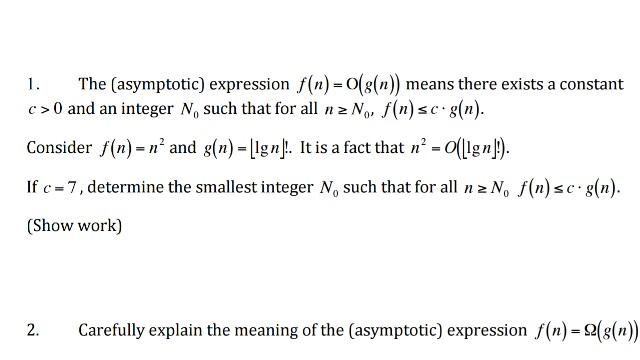 Solved 1 The Asymptotic Expression F N O G N Means T Chegg Com