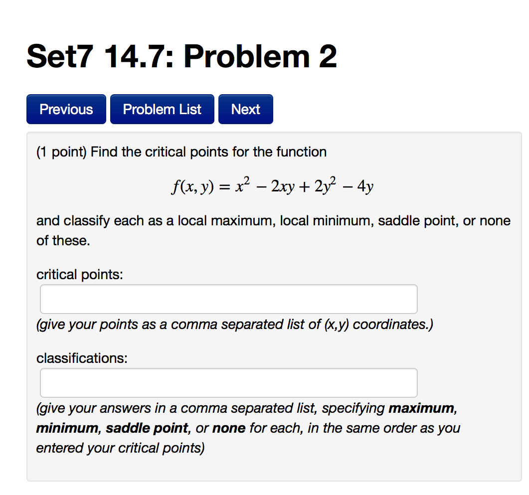 Solved Find The Critical Points For The Function F X Y Chegg Com