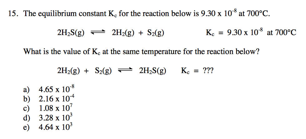 Solved 15 The Equilibrium Constant Kc For The Reaction Chegg Com