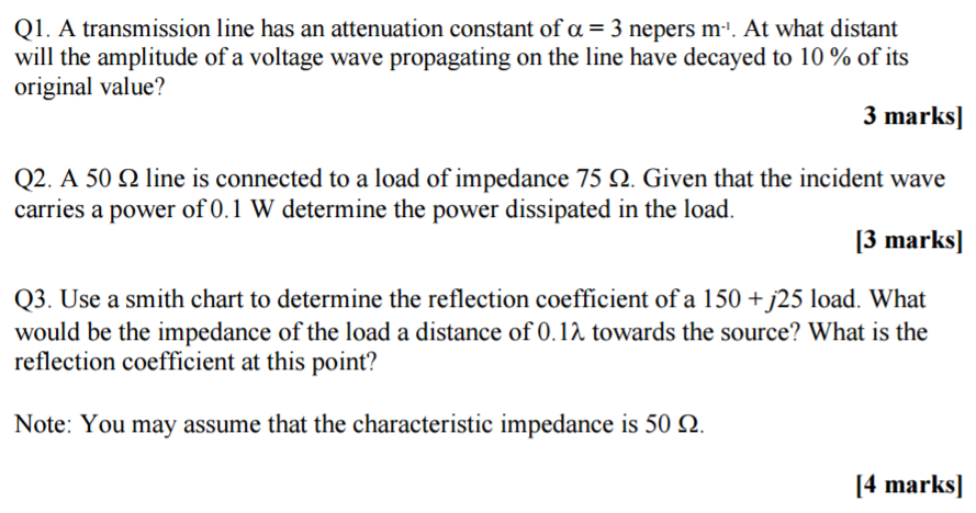 Solved A Transmission Line Has An Attenuation Constant Of Chegg Com