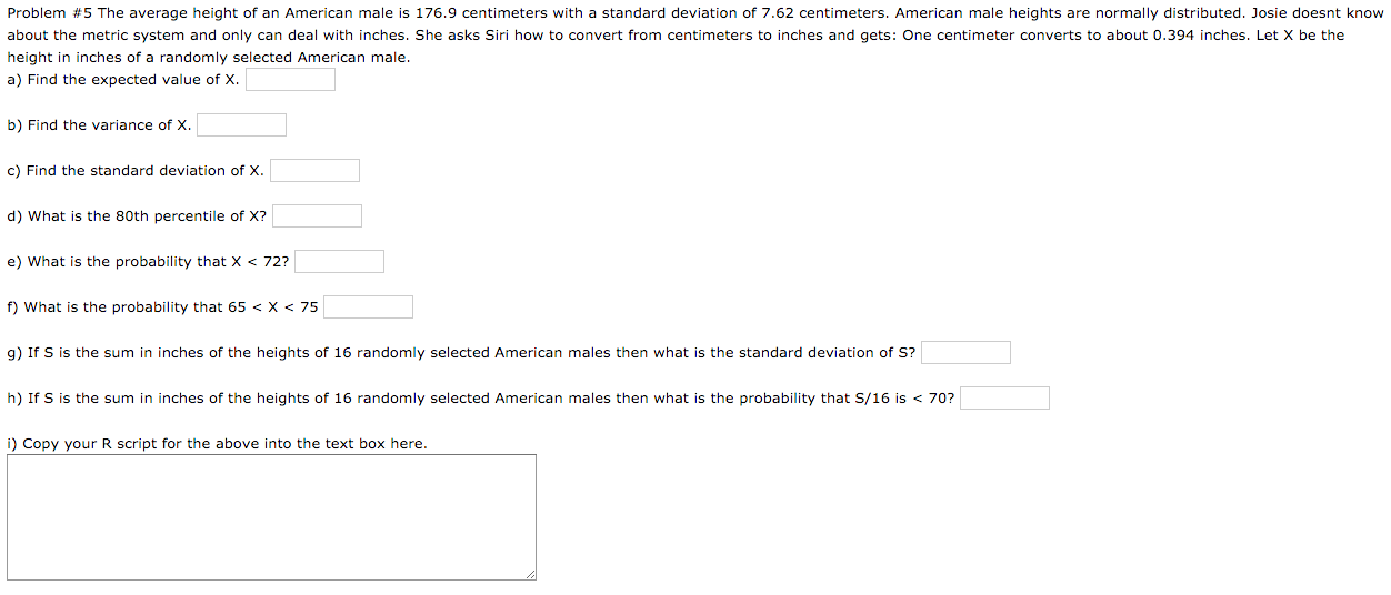 The average height of an American male is 176.9 ce