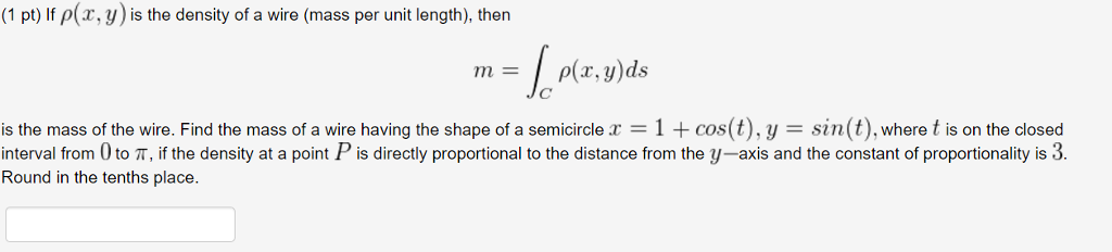 Solved If P X Y Is The Density Of A Wire Mass Per Unit Chegg Com