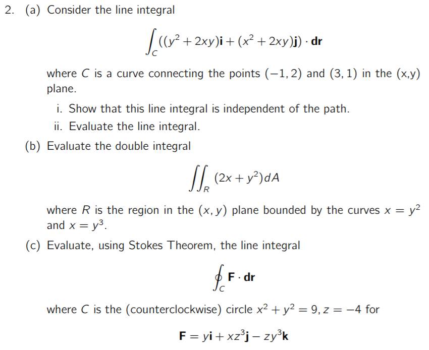 Solved 2 A Consider The Line Integral 2 2xy I X2 Chegg Com