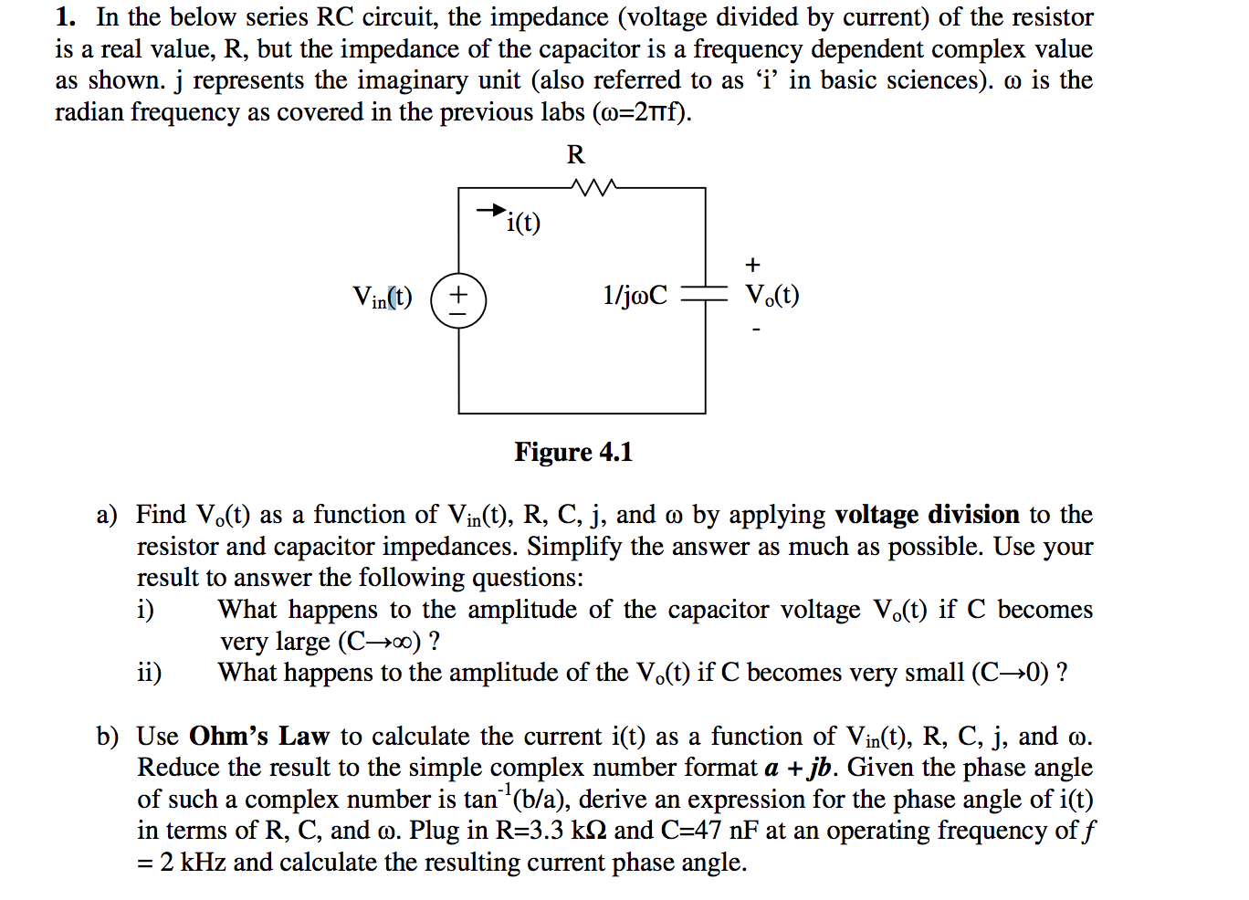 Solved In The Below Series Rc Circuit The Impedance Vol Chegg Com