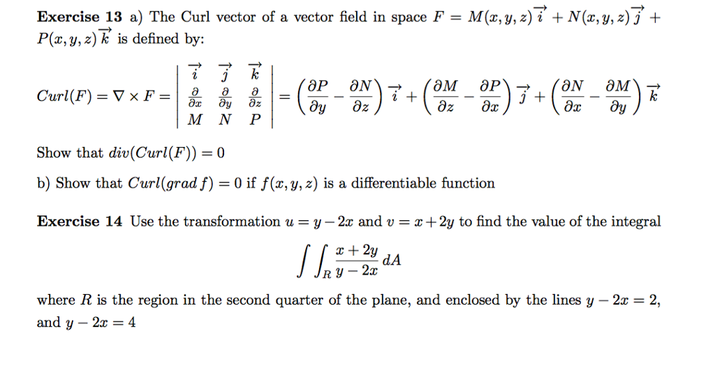 Solved The Curl Vector Of A Vector Field In Space F M X Chegg Com