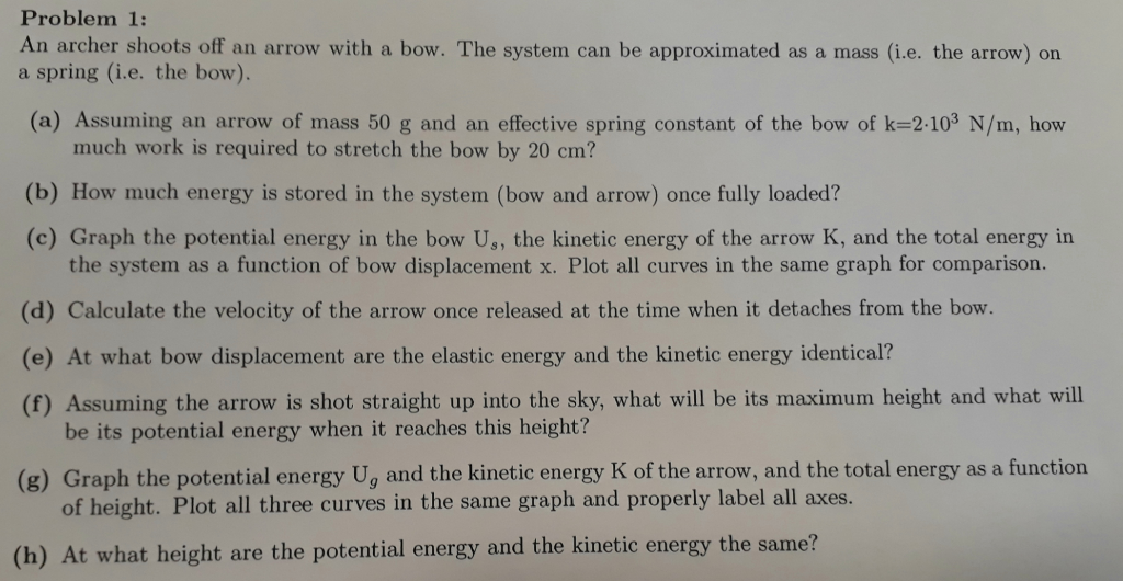 Solved Problem 1 An Archer Shoots Off An Arrow With A Bo Chegg Com