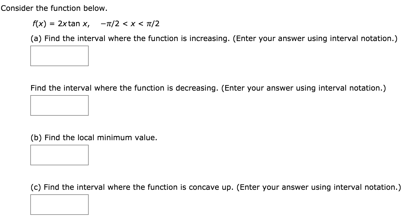 Solved Consider The Function Below F X 2x Tan X Pi Chegg Com