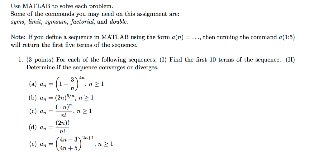 Use Matlab To Solve Each Problem Some Of The Chegg Com