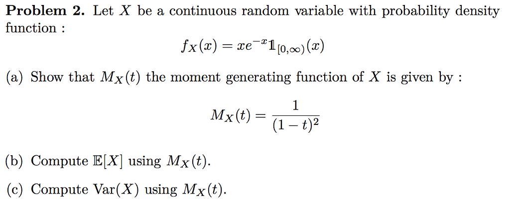 Solved Let X Be A Continuous Random Variable With Probabi Chegg Com