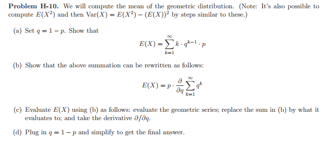 Solved Problem H 10 We Wil Compute The Mean Of The Geome Chegg Com