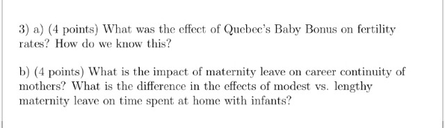 Solved What Was The Effoct Of Quebec S Baby Bonus On Fert