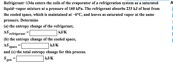 system 134a test pressure Refrigerant Coils Evaporato The Solved: Enters 134a The Of