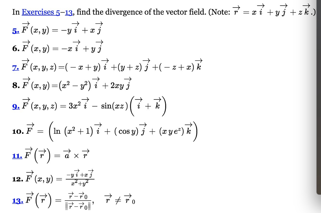 Solved In Exercises 5 13 Find The Divergence Of The Vect Chegg Com