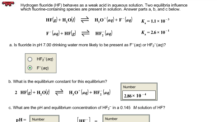 Solved Hydrogen Fluoride Hf Behaves As A Weak Acid In Chegg Com