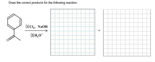 Draw the correct products for the following reacti