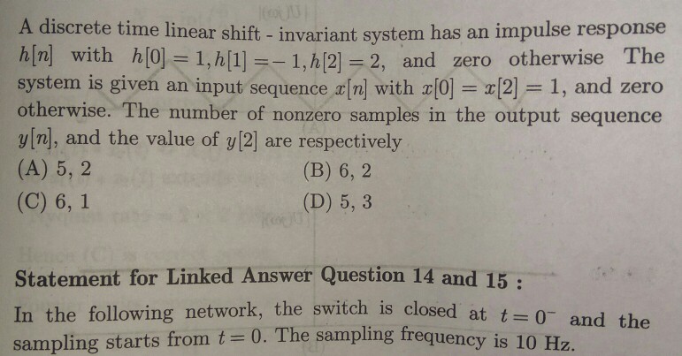 Solved A Discrete Time Linear Shift Invariant System Ha Chegg Com