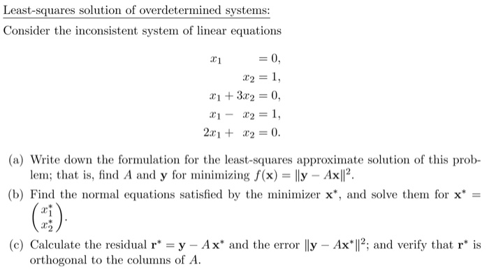 Solved Least Squares Solution Of Overdetermined Systems