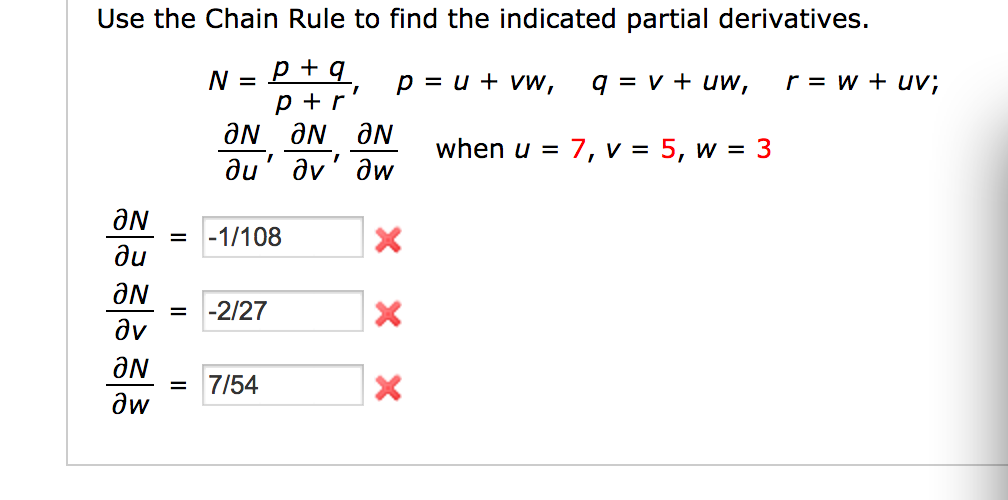 Solved Use The Chain Rule To Find The Indicated Partial D Chegg Com