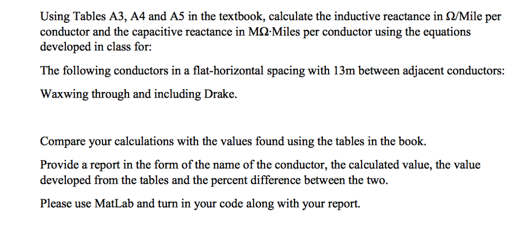 Question Using Tables A3 A4 And A5 In The Textbook Calculate The Inductive Reactance In Cf 89 Mile Per Condu Question Using Tables A3 A4 And A5 In The Textbook Calculate The Inductive Reactance In Cf 89 Mile Per Condu