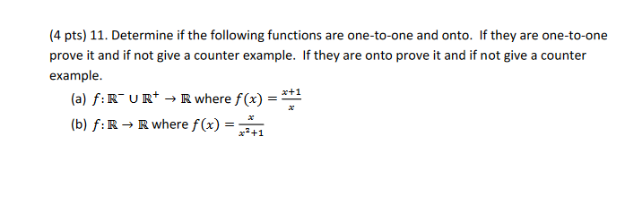 Solved Determine If The Following Functions Are One To On Chegg Com